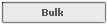 Bulk